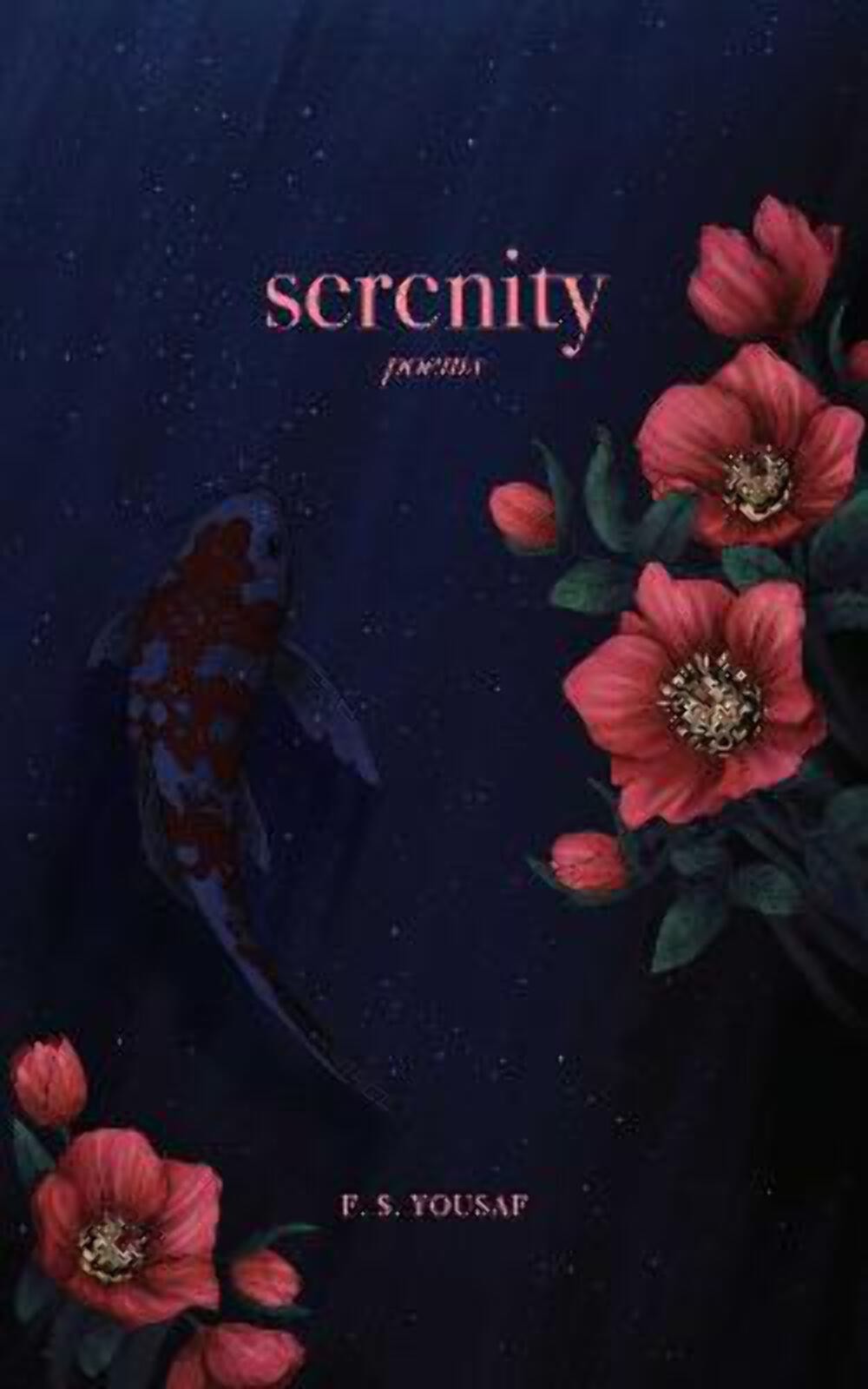 F.S. Yousaf: Serenity [2022] paperback