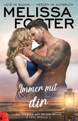 Immer mit dir: Levi Steele by Melissa Foster (German) Paperback Book