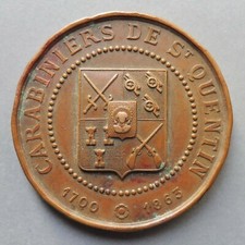Médaille cuivre - Carabiniers de Saint-Quentin  (Aisne) - (1700/1863)