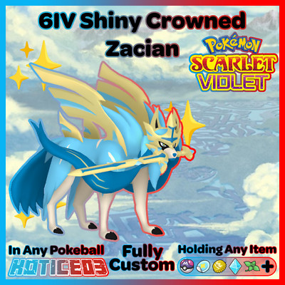 6IV ZACIAN   Pokemon SCARLET and VIOLET - Rusted Sword - lv100 +EVs Galar Legend