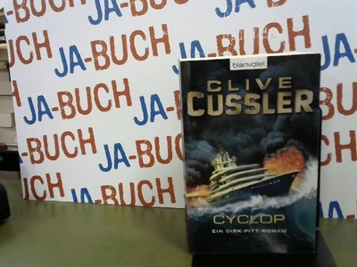Cyclop: Ein Dirk-Pitt-Roman (Die Dirk-Pitt-Abenteuer, Band 8) Cussler, Cl 246825