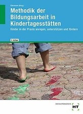 Methodik der Bildungsarbeit in Kindertagesst�...
