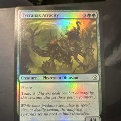 Magic: The Gathering Tyrranax Atrocity Foil Creature Haste Toxic 3