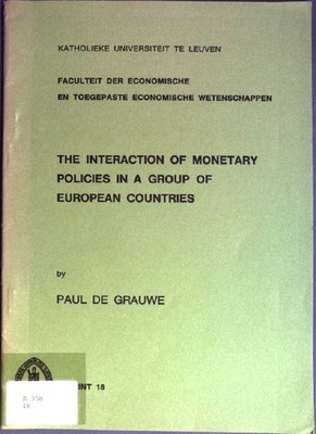 The Interaction of Monetary Policies in a Group of European Countries Reprint 18