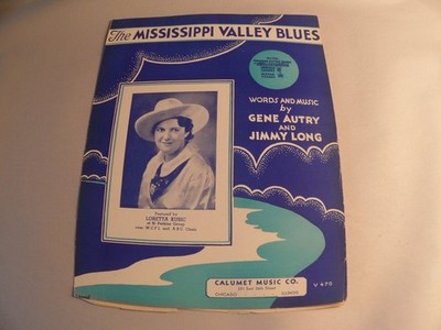 Mississippi Valley Blues Sheet Music Gene Autry Jimmy Long P/V/G 1932 V 470