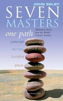 Seven Masters One Path John Selby Taschenbuch Kartoniert / Broschiert Englisch