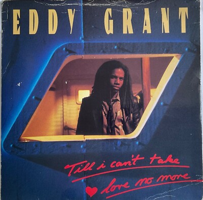 Eddy Grant - Till I Can t Take Love No More - 7'' Vinyl Single (2)