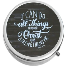 Can Do All Things Through Christ  Medicine Pill Box