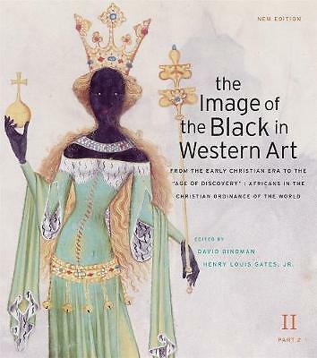 The Image of the Black in Western Art: Volume II From the Early Christian Era...