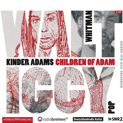Kinder Adams/Children of Adam -Iggy PoP,Whitman: 2 CDs