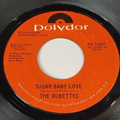 The Rubettes: Sugar Baby Love / You Could Have Told Me 45 - Polydor - Pop
