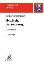 Hessische Bauordnung (HBO) von Hornmann, Gerh...