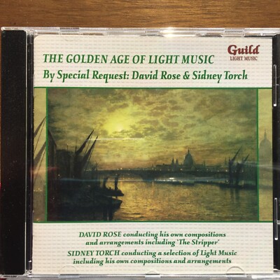 Das goldene Zeitalter der Lichtmusik: Auf besonderen Wunsch: David Rose & idney Torch