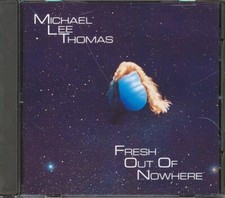 CD Michael Lee Thomas - Fresh Out Of Nowhere