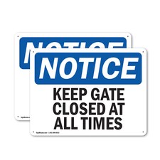  2 Pack Keep Gate Closed At All Times OSHA Notice Sign Decal Metal Plastic