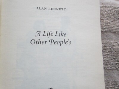 A Life Like Other People's by Alan Bennett (Paperback, 2010)