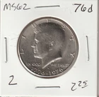 76-D Kennedy Half Dollar MS Condition #2