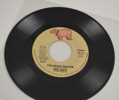 Bee Gees Too Much Heaven 45 RPM Record B Side Rest Your Love on Me 1978