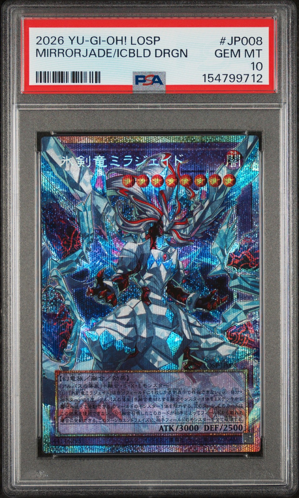 2026 YU-GI-OH! LOSP #JP008 MIRRORJADE THE ICEBLADE DRAGON PSA 10
