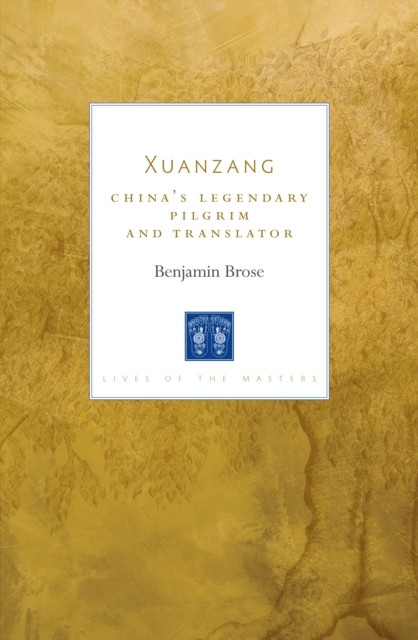 Xuanzang by Benjamin Brose (Paperback Book)