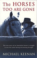 The Horses Too Are Gone by Keenan, Mike Book The Fast Free Shipping