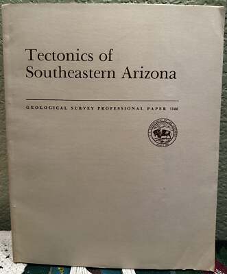 Harald D Drewes / Tectonics of Southeastern Arizona Geological Survey 1981