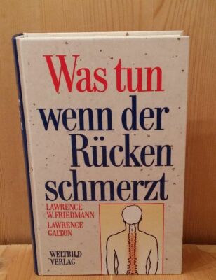 Was tun wenn der Rücken schmerzt Friedmann Galton Weltbild Verlag 1995 283 S.