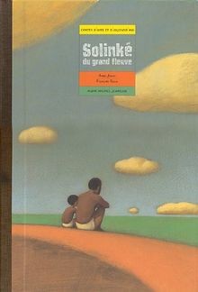 Solinké du grand fleuve von Jonaz, Anne, Roca, François | Buch | Zustand gut