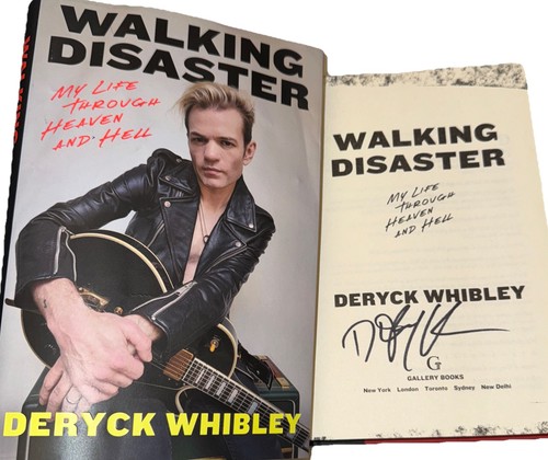SIGNED Walking Disaster Book My Life Through Heaven &Hell Deryck Whibley 1st ED.