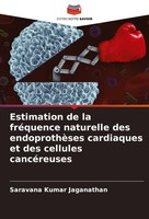 Estimation De La FréQuence Naturelle Des EndoprothèSes Cardiaques Et Des Cellule