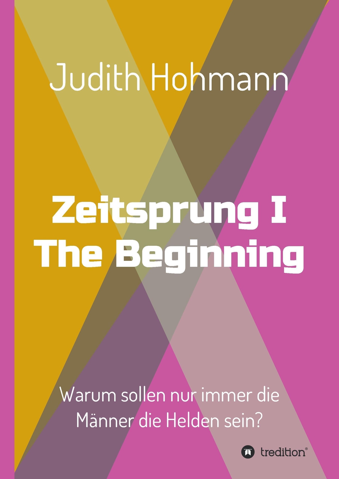 Zeitsprung - The Beginning | Buch | 9783734581533