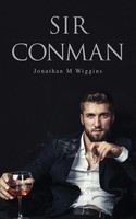 Sir Conman Jonathan M Wiggins Taschenbuch Kartoniert / Broschiert Englisch 2018
