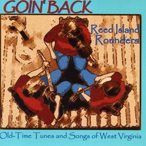 Reed Island Rounders Goin' Back (CD)