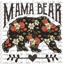 Sublimation Print Mama Bear Floral Ready to Press Paper Ink Heat Transfer