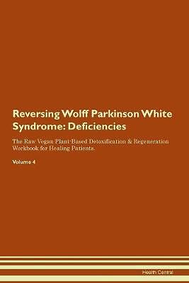 Reversing Wolff Parkinson White Syndrome Deficienc
