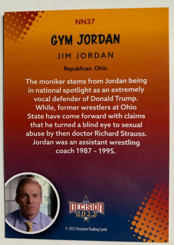 2020 DECISION JIM JORDAN "GYM JORDAN" DONALD TRUMP NICKNAMES INSERT CARD - Picture 2 of 2