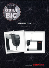 Bernina Q 16 Sewing Machine Printed Manual User Guide Instructions COLOR COPY