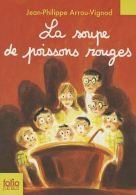 Soupe de Poissons Rouge by Arrou-Vignod, Jp