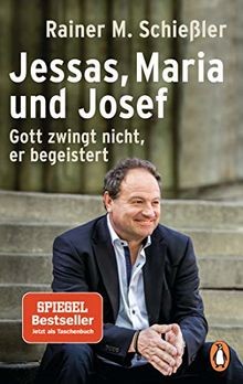 Jessas, Maria und Josef: Gott zwingt nicht, er bege... | Buch | Zustand sehr gut