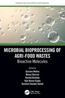 Microbial Bioprocessing Of Agri-Food Wastes | Bioactive Molecules | Taschenbuch