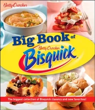The Big Book of Bisquick (Betty Crocker) - Hardcover - VERY GOOD