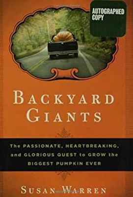 Backyard Giants : The Passionate, Heartbreaking, and Glorious Que