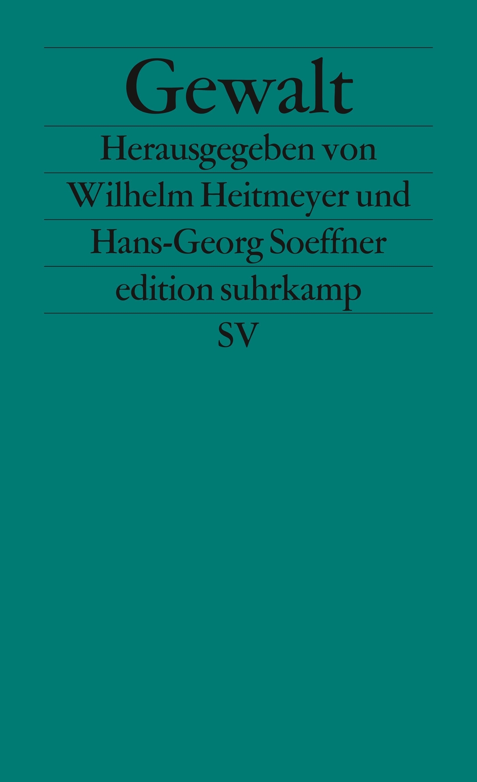 Thumbnail - Gewalt Entwicklungen, Strukturen, Analyseprobleme Wilhelm Heitmeyer