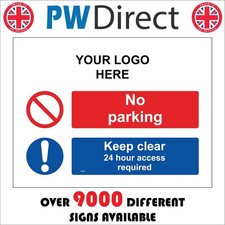 SIGN NO PARKING KEEP CLEAR 24 HOUR ACCESS REQUIRED CC662 CUSTOM MADE TO ORDER