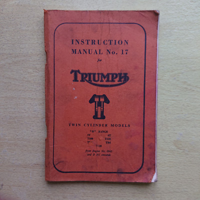 Bedienungsanleitung Nr 17 für Triumph Zweizylinder Modelle 1963 B-Reihe