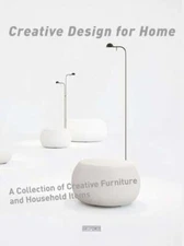 Creative Design for Home: A Collection of Furniture and Household Items, Aihong,