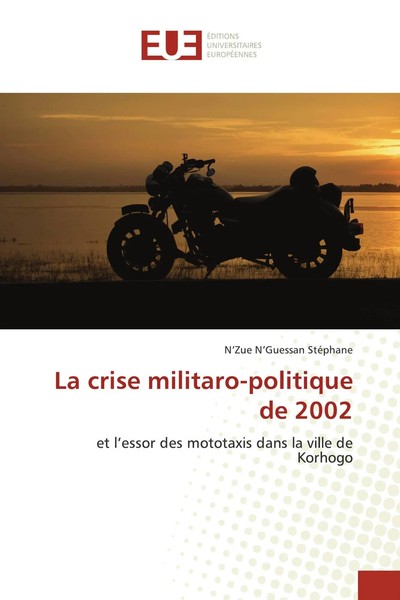 N'zue N'guessan StéPhane | La Crise Militaro-Politique De 2002 | Taschenbuch-image