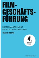 FilmgeschäFtsfüHrung | Markus Yagapen | Kostenmanagement Bei Film Und Fernsehen