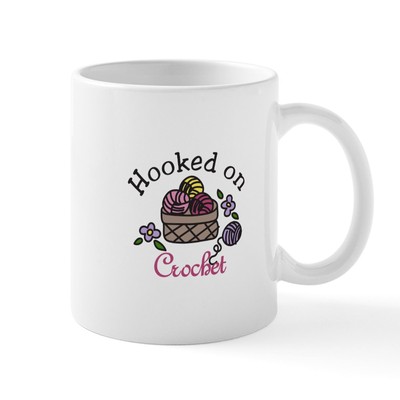 CafePress Hooked On Crochet Mugs 11 oz Ceramic Mug (1317850407)