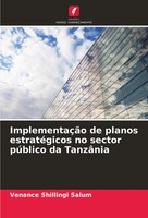 Venance Shillingi Salum | ImplementaçãO De Planos EstratéGicos No Sector...